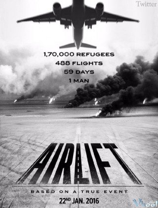 Phim Cuộc Di Tản Lịch Sử - Airlift (2016)