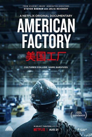Phim Nhà Máy Mỹ - American Factory (2019)