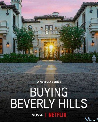 Phim Mua Beverly Hills - Buying Beverly Hills (2022)