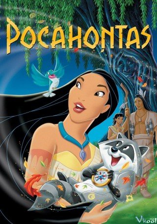 Công Chúa Da Đỏ Pocahontas - Pocahontas (1995)