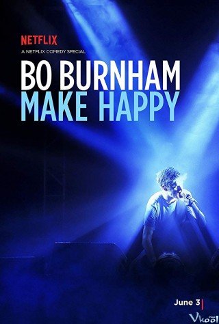 Phim Bo Burnham: Điều Làm Nên Hạnh Phúc - Bo Burnham: Make Happy (2016)
