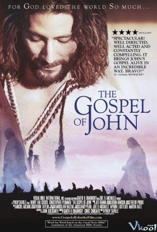 Cuộc Đời Chúa Giêsu Theo Phúc Âm Gioan - The Gospel Of John (2003)