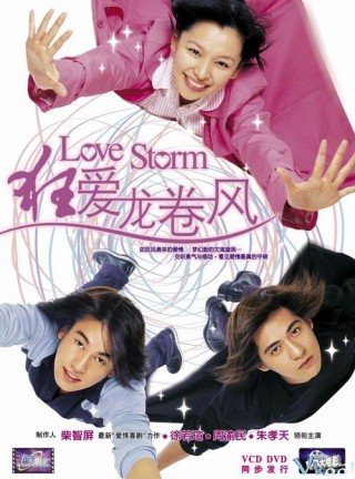 Cơn Lốc Tình Yêu - Love Storm (2004)