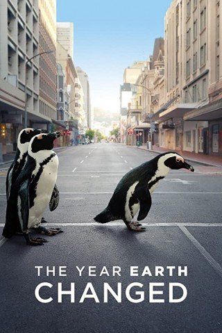 Phim Năm Thiên Nhiên Hồi Sinh - The Year Earth Changed (2021)