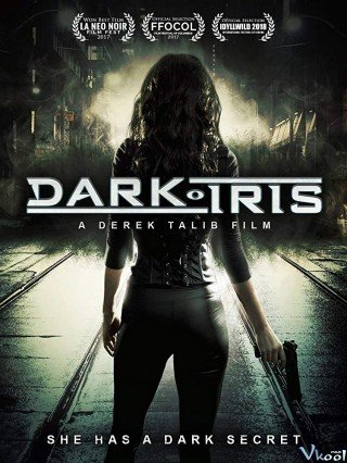 Mật Danh Thầm Lặng - Dark Iris (2018)