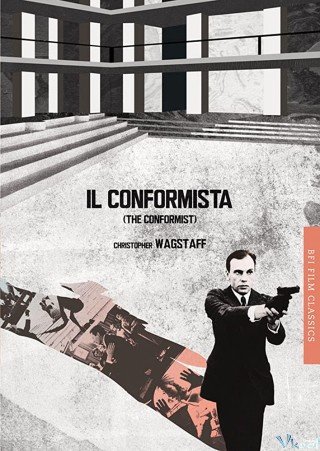 Kẻ Tuân Thủ - The Conformist 1970