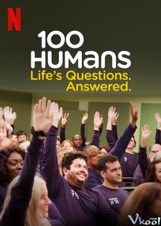 Phim 100 Con Người - 100 Humans (2020)