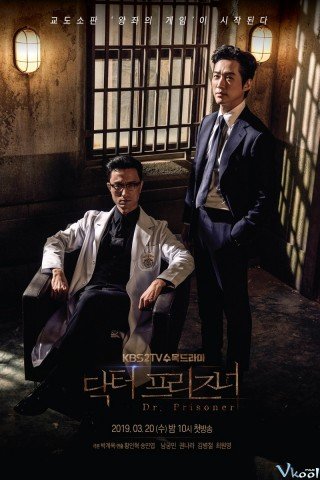 Bác Sĩ Tù Nhân - Doctor Prisoner (2019)