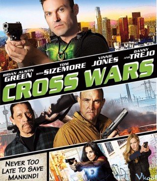 Cuộc Chiến Thập Tự - Cross Wars 2017