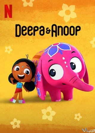Phim Deepa Và Anoop 2 - Deepa & Anoop Season 2 (2022)