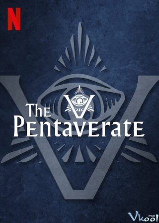 Phim The Pentaverate - The Pentaverate (2022)