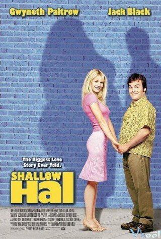 Yêu Phải Nàng Béo - Shallow Hal (2001)
