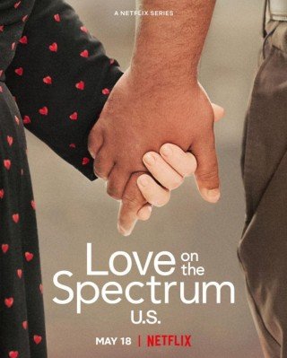 Tình Yêu Trên Phổ Tự Kỷ Mỹ - Love On The Spectrum U.s. 2022