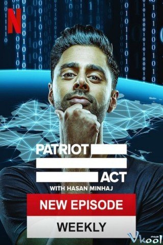Phim Đạo Luật Yêu Nước Phần 4 - Patriot Act With Hasan Minhaj Season 4 (2019)