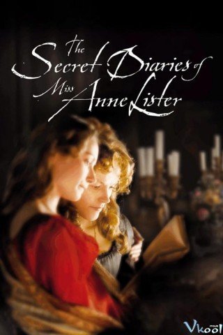 Nhật Ký Của Anne Lister - The Secret Diaries Of Miss Anne Lister 2010