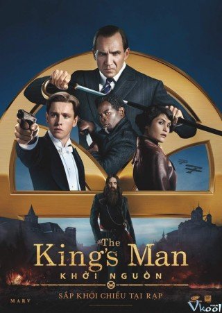 Phim Kingsman: Khởi Nguồn - The King