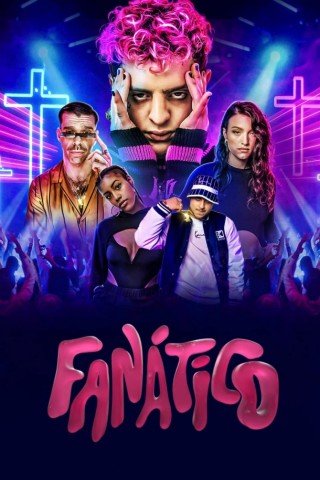 Phim Fanático - Fanático (2022)