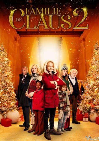 Phim Gia Đình Nhà Claus 2 - The Claus Family 2 (2021)