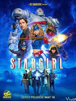 Phim Thiếu Nữ Siêu Anh Hùng Phần 1 - Stargirl Season 1 (2020)