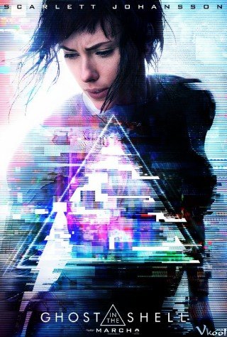 Vỏ Bọc Ma - Ghost In The Shell 2017
