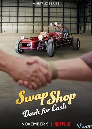 Phim Swap Shop: Chợ Vô Tuyến - Swap Shop (2021)
