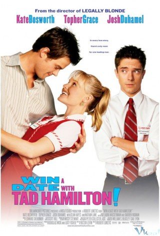 Thế Mới Là Yêu - Win A Date With Tad Hamilton! (2004)