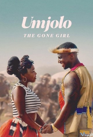 Phim Umjolo: Những Cô Gái Si Tình - Umjolo: The Gone Girl (2024)