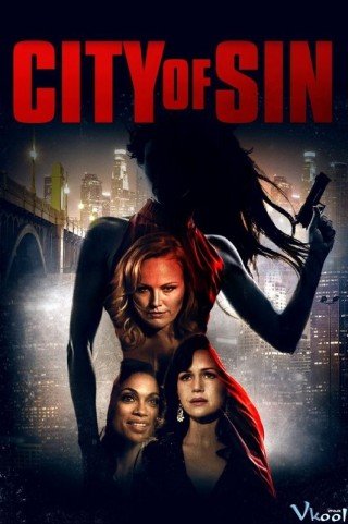 Thành Phố Tội Ác - City Of Sin (2016)
