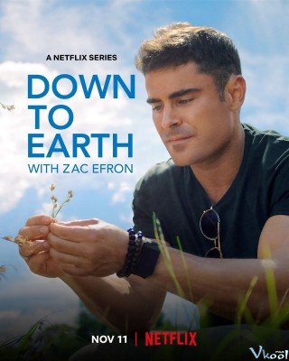 Phim Khám Phá Cuộc Sống Cùng Zac Efron 2 - Down To Earth With Zac Efron Season 2 (2022)