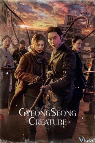 Phim Sinh Vật Gyeongseong - Gyeongseong Creature (2023)