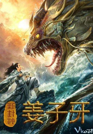Phim Tân Phong Thần Khương Tử Nha - New God Jiang Ziya (2019)