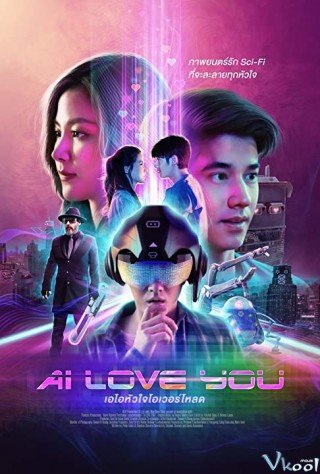 Phim Ai Love You - Ai Love You (2022)