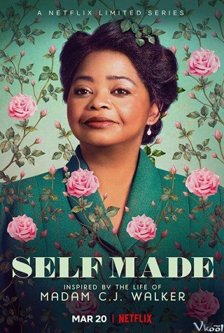 Triệu Phú Tự Thân: Cuộc Đời Madam C.j. Walker - Self Made: Inspired By The Life Of Madam C.j. Walker 2020