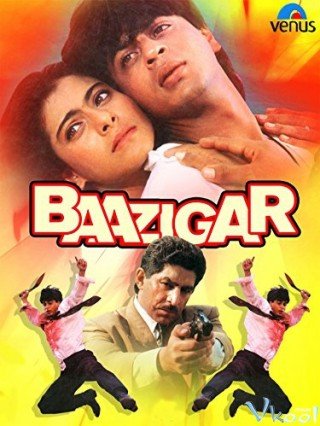Lòng Hận Thù 1993 - Baazigar (1993)