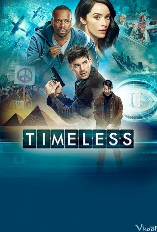 Vô Tận Phần 1 - Timeless Season 1 (2016)