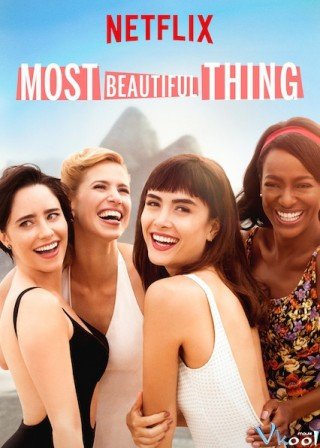 Điều Đẹp Nhất - Most Beautiful Thing (2020)