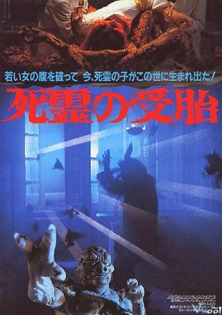 Phim Bào Thai Quỷ - Devil Fetus 2: The Rape After (1984)