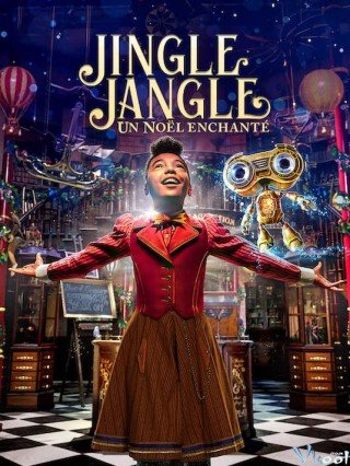 Phim Jingle Jangle: Hành Trình Giáng Sinh - Jingle Jangle: A Christmas Journey (2020)