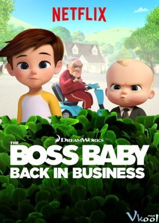 Phim Nhóc Trùm: Đi Làm Lại Phần 1 - The Boss Baby: Back In Business Season 1 (2018)