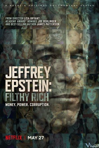 Jeffrey Epstein: Giàu Có Và Đồi Bại - Jeffrey Epstein: Filthy Rich (2020)
