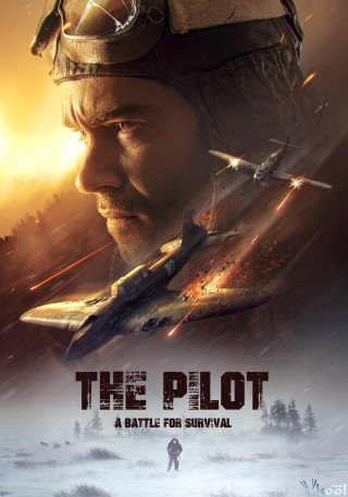 Phim Phi Công - The Pilot. A Battle For Survival (2021)