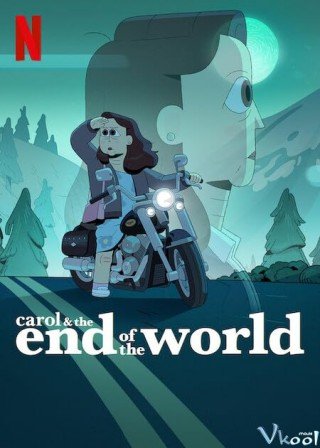 Phim Carol Và Ngày Tận Thế - ​carol & The End Of The World (2023)