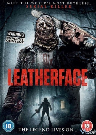 Da Mặt Quỷ - Leatherface (2017)