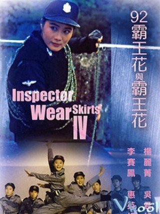 Nữ Bá Vương 4 - The Inspector Wears Skirts 4 (1992)
