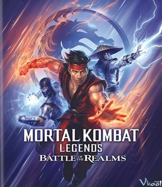 Huyền Thoại Rồng Đen: Cuộc Chiến Của Các Vương Quốc - Mortal Kombat Legends: Battle Of The Realms 2021