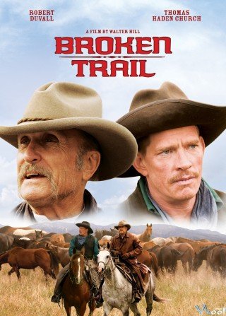 Tay Súng Thiện Xạ - Broken Trail (2006)