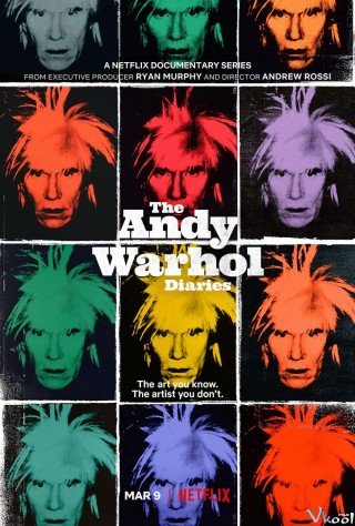 Phim Nhật Ký Của Andy Warhol - The Andy Warhol Diaries (2022)
