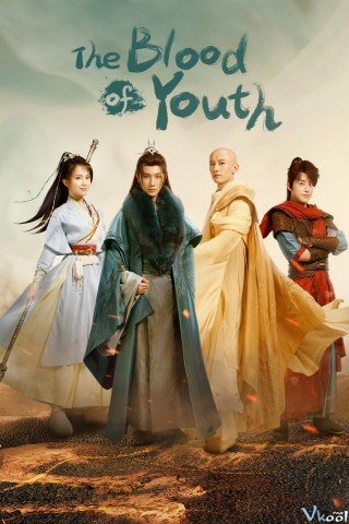 Phim Thiếu Niên Ca Hành - The Blood Of Youth (2022)