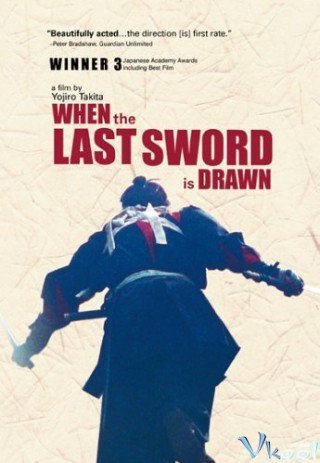 Khi Thanh Kiếm Cuối Cùng Được Rút Ra - When The Last Sword Is Drawn (2002)