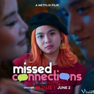 Phim Rung Động Khó Quên - Missed Connections (2023)